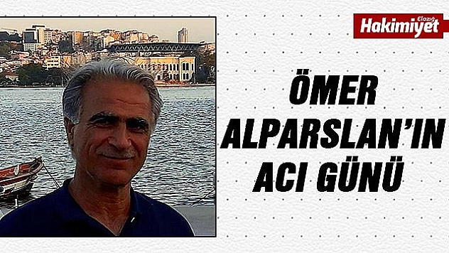 Elazığlı hemşerimiz Alparslan'ın Acı Günü