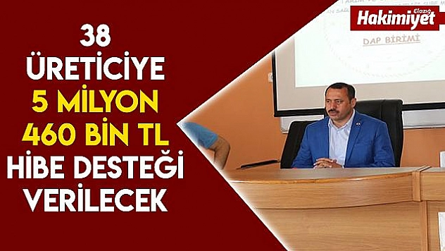 38 üreticiye 5 milyon 460 bin TL destek