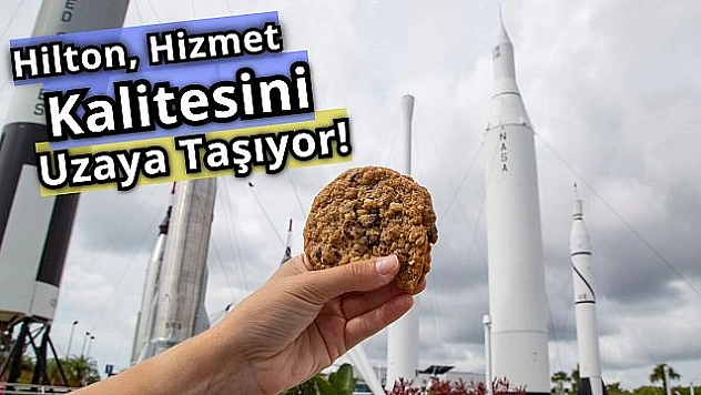 DoubleTree Kurabiyesi Uzayda Pişen İlk Yiyecek Olacak