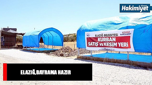 ELAZIĞ BELEDİYESİ BAYRAMA HAZIR