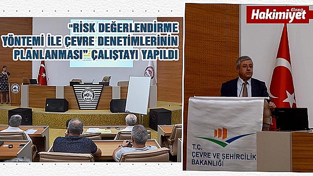 Elazığ'da 'Çevre Denetim Çalıştayı' Düzenlendi