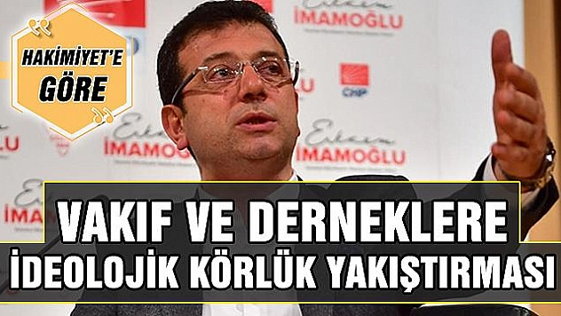 İMAMOĞLU'NUN VAKIF KARARI