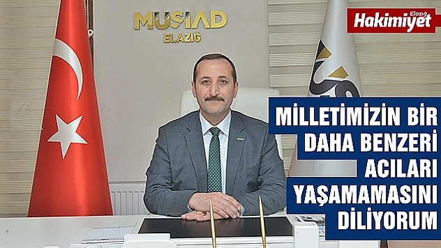 ÖZEREN: 'ELAZIĞ TERÖRE KARŞI HER ZAMAN KALE GİBİ DURMUŞTUR'