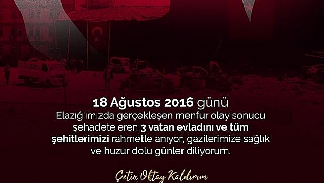 Vali Kaldırım:'Şehitlerimizde rahmet,gazilerimize sağlık diliyorum' 