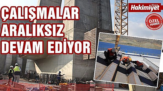 YENİ KÖMÜRHAN KÖPRÜSÜNDE ÇALIŞMALAR SÜRÜYOR