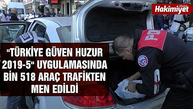 81 ilde eş zamanlı 'Türkiye Güven Huzur 2019-5' uygulaması