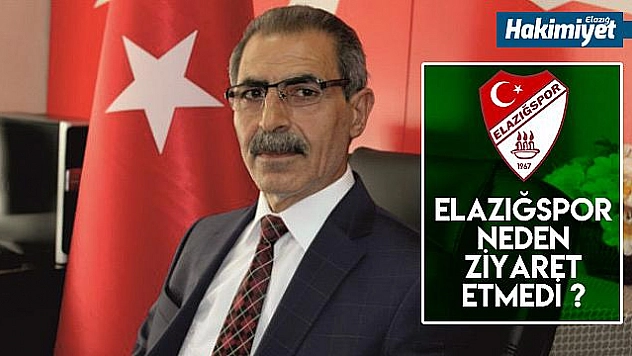 Elazığspor, neden CHP'yi ziyaret etmedi?
