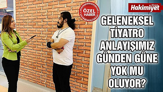 MAHMUT YILDIRIM İLE TİYATROYA DAİR