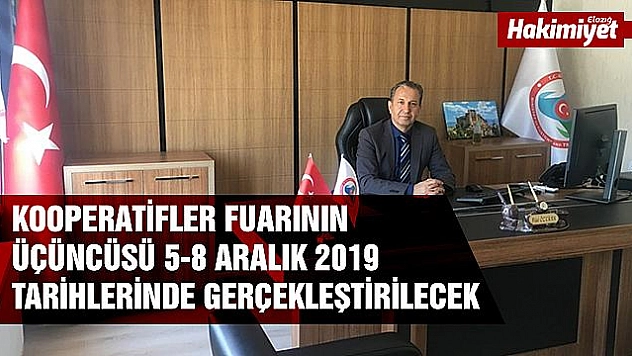 Kooperatifler fuarına Elazığ'da katılıyor