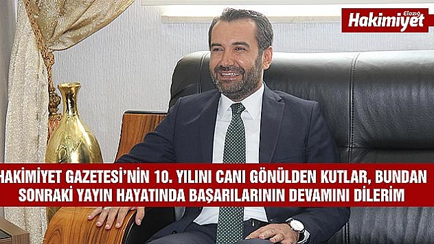 BAŞKAN ŞERİFOĞULLARI'NDAN HAKİMİYET GAZETESİ'NE KUTLAMA