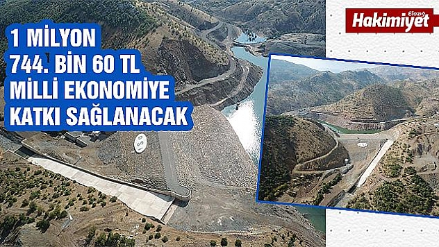 ELAZIĞ ALACAKAYA ESENLİK GÖLETİ VE SULAMASI TAMAMLANDI