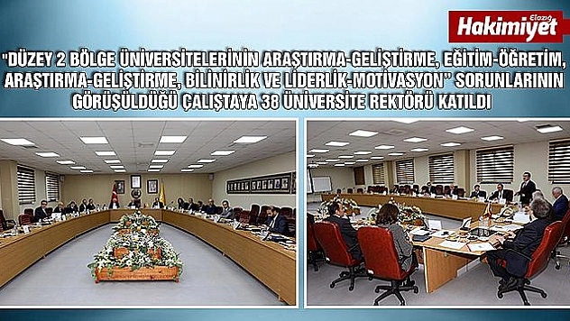 FIRAT ÜNİVERSİTESİ REKTÖRÜ PROF. DR. KUTBEDDİN DEMİRDAĞ, ÇALIŞTAYA KATILDI