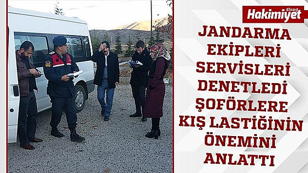 Jandarma ekipleri servisleri denetledi