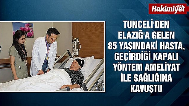 Kapalı ameliyat yöntemi ile sağlığına kavuştu