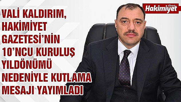 Vali Kaldırım,'Emeği geçenleri tebrik ediyorum'