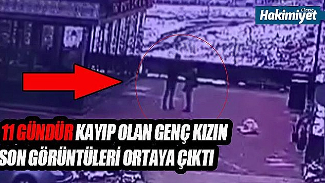 Kayıp Gülistan'ın son görüntüleri ortaya çıktı
