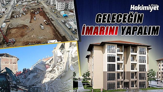 GELECEĞİN İMARINI YAPALIM