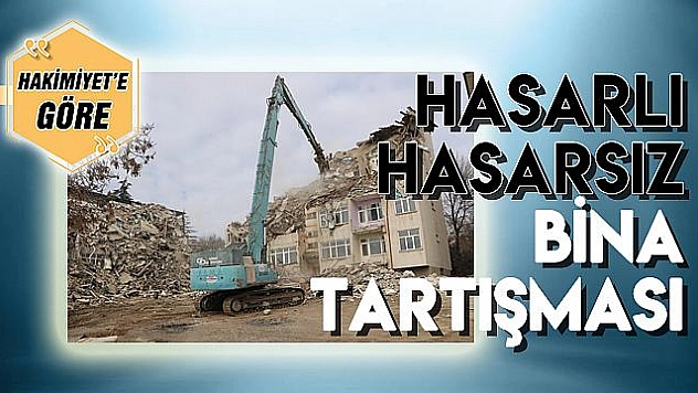 HASARLI-HASARSIZ BİNA TARTIŞMASI