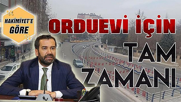 ORDUEVİ İÇİN TAM ZAMANI
