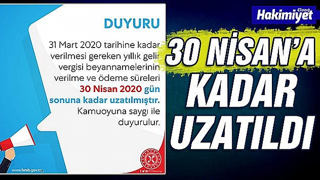 Hazine ve Maliye Bakanlığı, yıllık gelir vergisi beyanname verilme ve ödeme süresini uzattı
