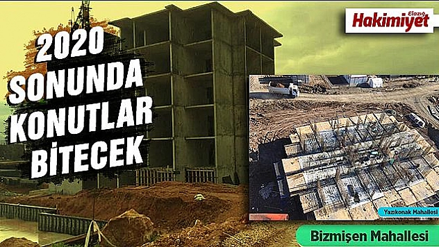 Bakan Kurum: '2020 bitmeden Elazığ'da 20 bin 417, Malatya'da 4 bin 448 konutu bitireceğiz'