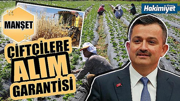  ÇİFTÇİLERE ALIM GARANTİSİ