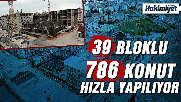 Elazığ'da deprem konutları hızla yükseliyor