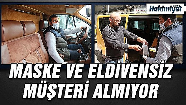 Elazığ'da taksici önlemini ücretsiz maske ve eldivenle aldı