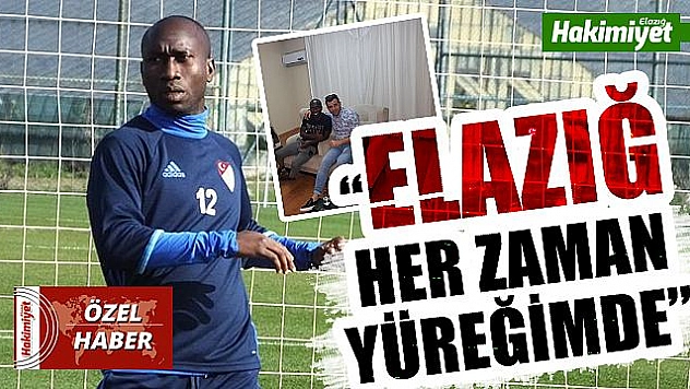 Lamine Diarra: 'Elazığ'ı özlüyorum'