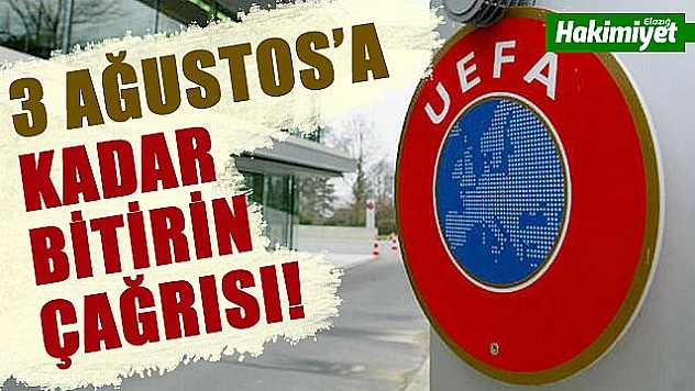 UEFA: 'Haziran'da ligleri başlatın!'