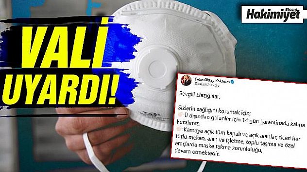 '14 gün karantina kuralı ve sokakta maske zorunluluğu devam ediyor'