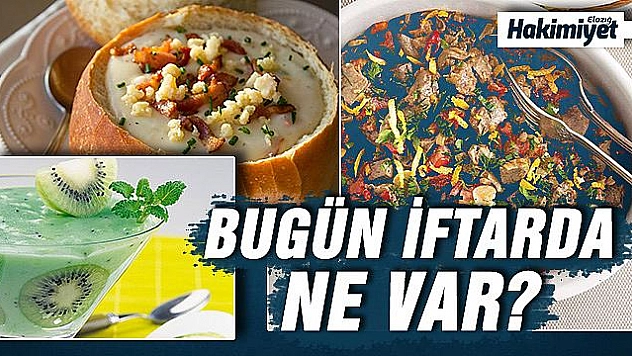 6 Mayıs İftar Menüsü