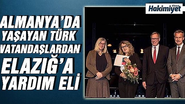 ALMANYA'DAN ELAZIĞ'A UZANAN YARDIM ELLERİNE TEŞEKKÜRLER 