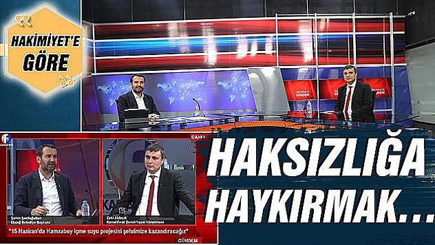 HAKSIZLIĞA HAYKIRMAK…