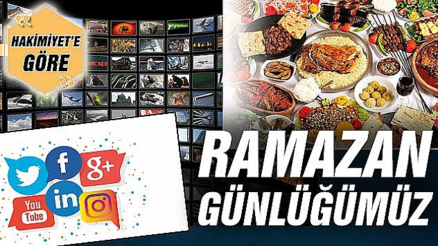 RAMAZAN GÜNLÜĞÜMÜZ