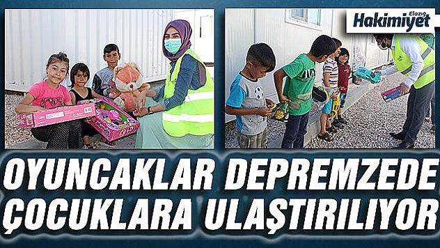 81 ilden depremzede çocuklara 30 bin oyuncak dağıtıldı