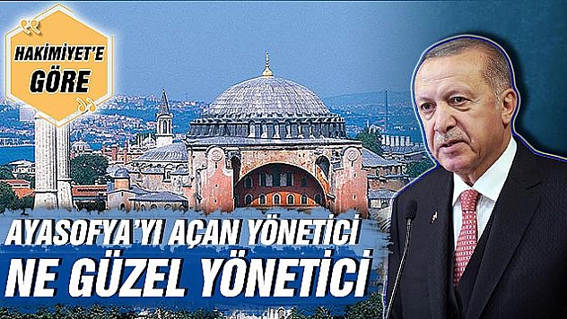 AYASOFYA'YI AÇAN YÖNETİCİ NE GÜZEL YÖNETİCİ
