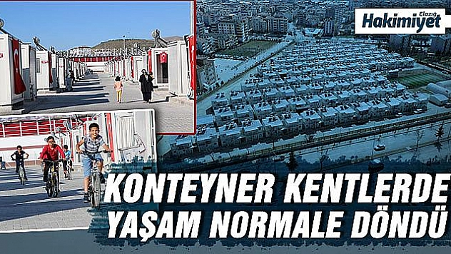 Deprem sonrası 2 bin 131 aile konteyner evlerde yaşamaya başladı