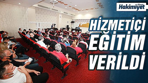 ELAZIĞ BELEDİYESİ'NDEN PERSONELE EĞİTİM SEMİNERİ