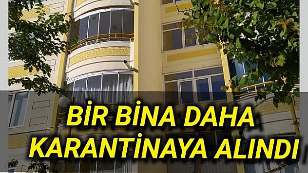 Elazığ'da Bir Bina Daha Karantinaya Alındı 