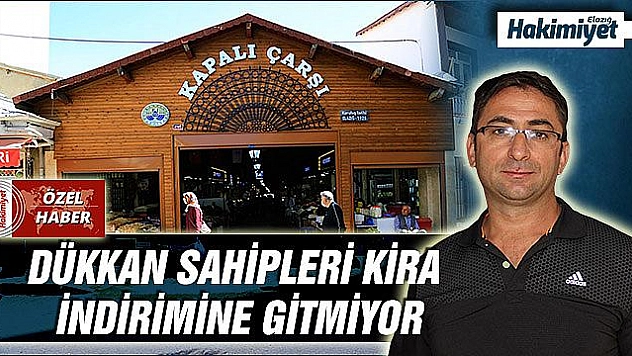 EMİR: 'ÇARŞIMIZDA YAKLAŞIK 100 ESNAF VAR, BU ESNAFLARIN 70'İ KİRACI' 