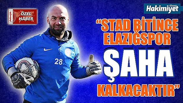 Erşen Çilingir, Elazığ'ı unutamıyor