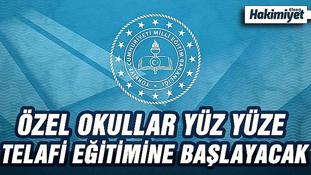 MEB'den Özel Okullarda Yüz Yüze Telafi Eğitimi Açıklaması