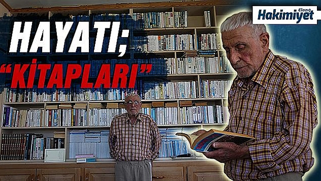 Servet dedenin hayat arkadaşı kitapları oldu
