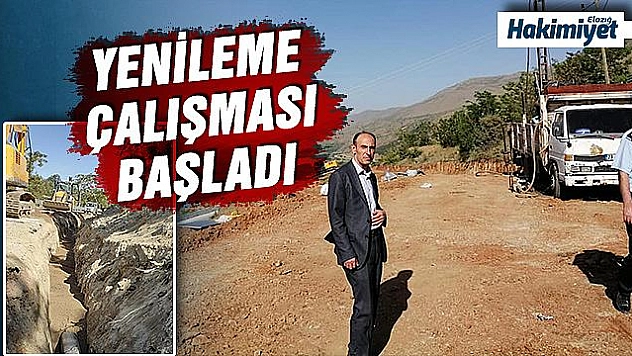  SU DEPOSU VE İSALE HATTI YENİLEME ÇALIŞMASI BAŞLADI