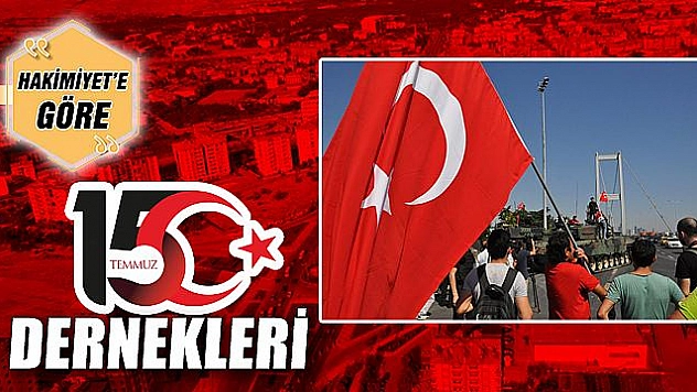 15 TEMMUZ DERNEKLERİ