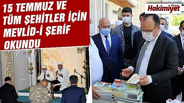 15 Temmuz ve Tüm Şehitler  İçin Mevlid-i Şerif ve Hatim Duası Okundu