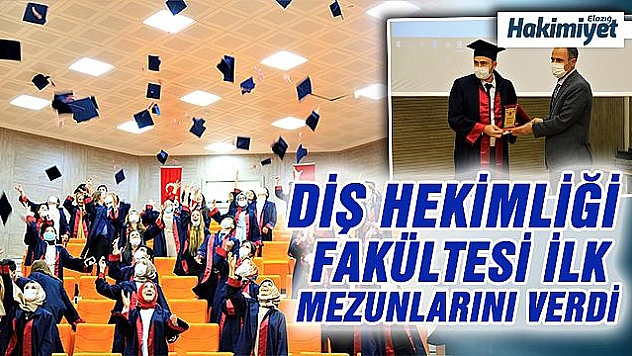 Diş Hekimliği Fakültesi ilk mezunlarını verdi