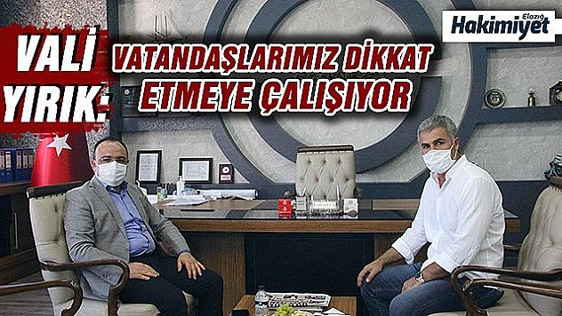 ELAZIĞ VALİSİ ERKAYA YIRIK, HAKİMİYET GAZETESİNİ ZİYARET ETTİ