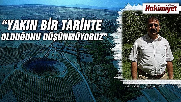 Elazığ'daki Kup çukurunun gizemi çözüldü